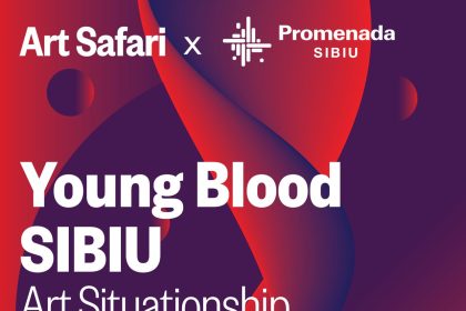 Art Safari deschide expozitia Young Blood la Sibiu