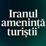 Turistii in atentia Iranului parcuri si zone de recreere din intreaga lume considerate nesigure